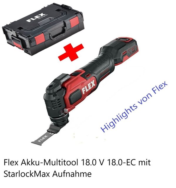 Flex Akku-Multitool 18,0 V MT 18.0-EC mit StarlockMAX Aufnahme Solo + L-BOXX #518.395